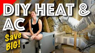 I Saved Thousands! A DIY Heat and AC System with Heat Pump