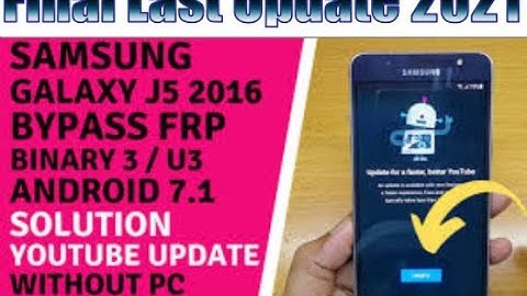 J510F Android 7.1.1 Binary U3 Security,FRP Bypass Without PC Samsung J5 2016,J510f FRP U3