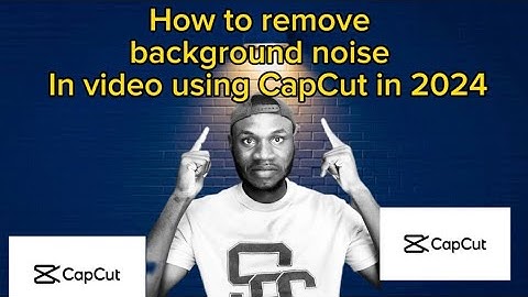 How to remove background noise in video using Capcut in 2024