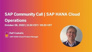SAP HANA Cloud Operations | SAP Community Call