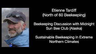 Sustainable Beekeeping in Extreme Northern Climates