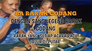 Pacu Jalur | Ba Rarak Godang Dengan Sang Legend Rarak Godang Kuantan Singingi