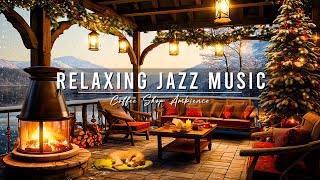 Relaxing Jazz Instrumental Music to Work Cozy Winter Coffee Shop Ambience ~ Smooth Piano Jazz Music