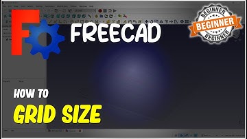 FreeCAD How To Change Grid Size