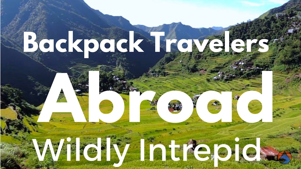 Backpack Travelers Abroad (Wildly Intrepid)