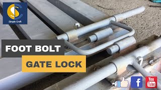 Foot Bolt Gate Lock