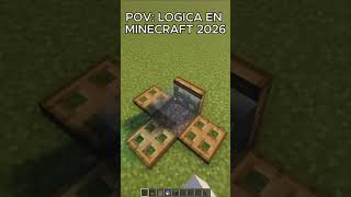 POV: LÓGICA en MINECRAFT 2026...