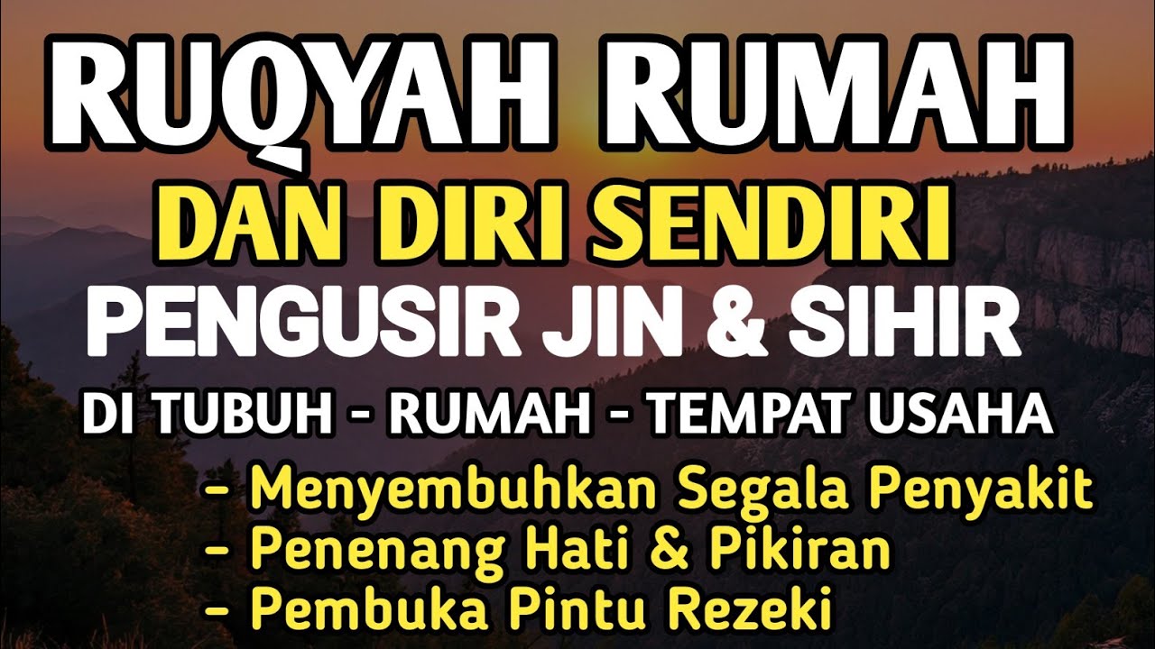 RUQYAH RUMAH PENGUSIR JIN, SETAN & SIHIR DI RUMAH & TUBUH, PENENANG HATI & FIKIRAN | BY: ALAA AQEL