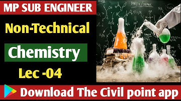 Mp Sub Engineer Non Technical | Science | ( Chemistry lect-04) | Mp Sub engineer Notification