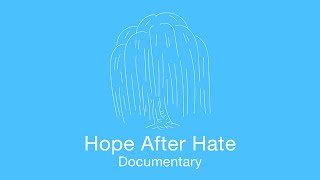 Hope After Hate: Making Of Documentary