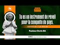 Tu es un instrument de reveil pour la conqute du pays  pasteur doris ba