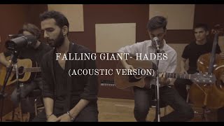 Video thumbnail of "Falling Giant - Hades (Acoustic Version)"