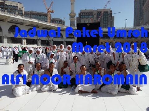 VIDEO : paket umroh maret 2018 alfi noor haromain - jadwal paketjadwal paketumroh maret 2018by alfi noor haromain paketjadwal paketjadwal paketumroh maret 2018by alfi noor haromain paketumrohhemat 28jadwal paketjadwal paketumroh maret 201 ...