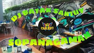 DJ Remix Batak 'SOPANAGAMAN'