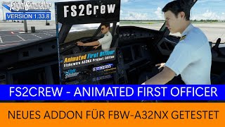 FS2CREW - Animated First Officer für FBW A32NX - Test ★ MSFS 2020 Deutsch