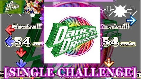 【DDR EXT】 Dance Dance Revolution [SINGLE CHALLENGE] 譜面確認＋クラップ