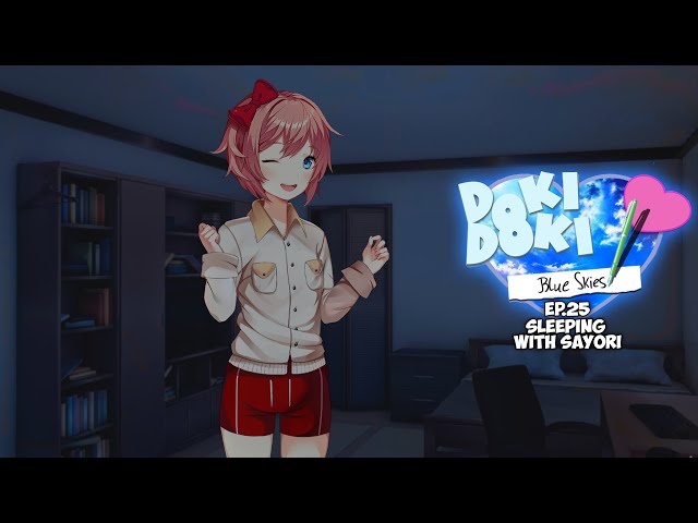 Sayori in her Cutest Form!Doki Doki Blue Skies/Sayori Route#11