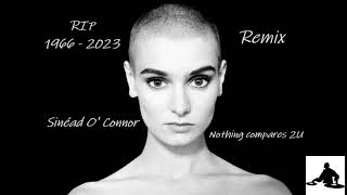 Sinéad O'Connor  -  Nothing compares 2 U   ( remix )  Rip 1966 - 2023