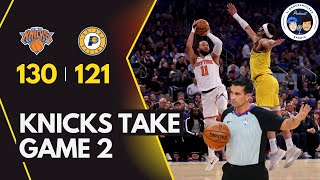 New York Knicks Go Up 2-0: Pacers Adjustments, Anunoby Injury, & Why McConnell Needs MORE Minutes