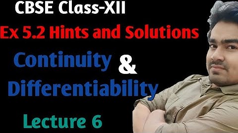 NCERT Exercise 5.2 Hints and Solutions ||  Concept of Chain rule || CBSE Class 12 Maths