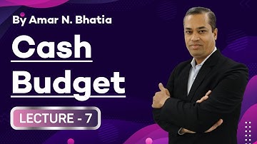 #7 Cash Budget TY BCom Sem 5 Management Accountancy| Gujarat University | Kutch University |