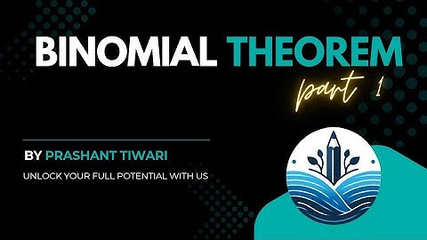 Binomial Theorem Part 1 | JEE Maths Chapter Explained | Vaisheshika Academy