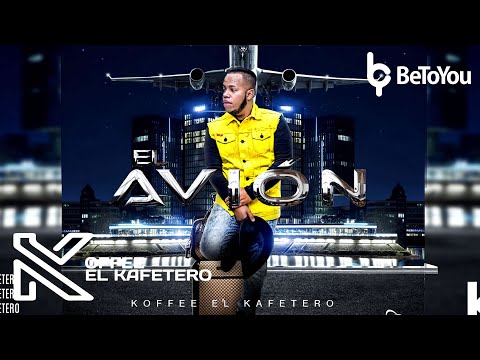 Koffee El Kafetero - El Avión (Audio Oficial)