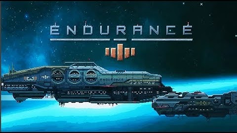 Endurance - space action - Gameplay | Android , iOS | Adventure | Mobile game