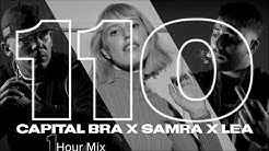 110 - Capital Bra feat. Lea & Samra (1 hour Version)