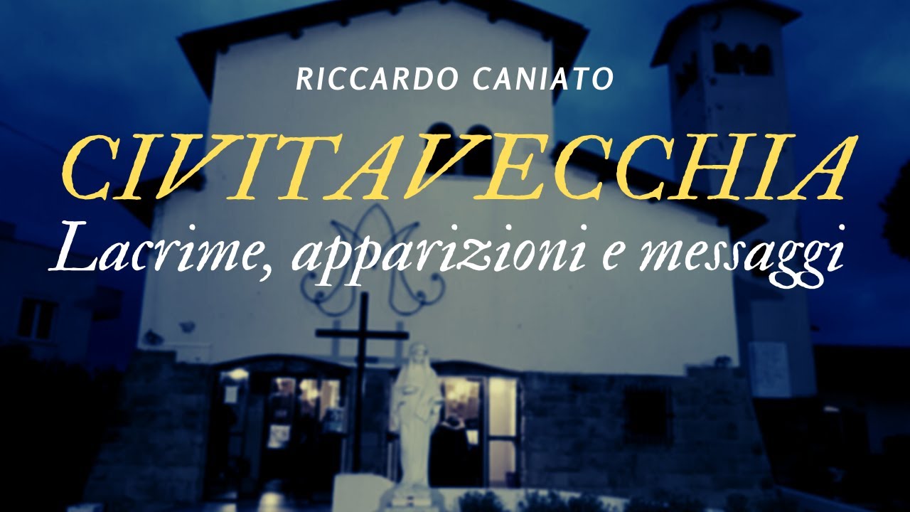 La Madonna a Civitavecchia: lacrime, segni, apparizioni e messaggi