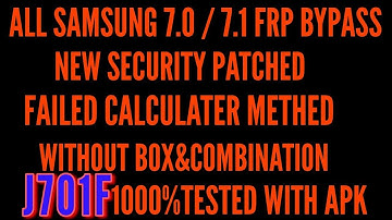 Samsung FRP Lock Bypass Solution For 2018 security patch 7.0&7.1