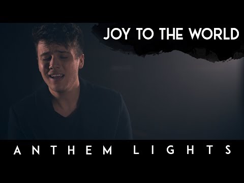 Joy to the World | Anthem Lights