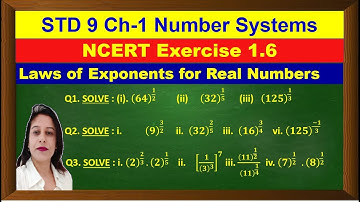 NCERT Exercise-1.6-Laws of exponents-STD-9 Ch-1 Number Systems