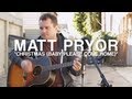 Matt Pryor - Christmas (Baby Please Come Home) - FILTER Magazine