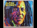 Whole Lotta Love  - Alpha Blondy (2018)