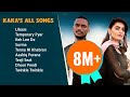 Kaka All songs (Original Full Songs) 2021 | Audio Jukebox 2021 | Libaas | Temporary Pyar