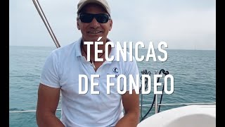 Técnicas de Fondeo paso a paso    FANAUTIC CLUB