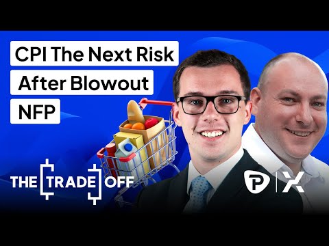 The Trade Off UK: CPI The Next Risk After Blowout NFP