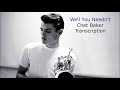 Well You Needn't-Chet Baker's (Bb) Transcription. Transcribed by Carles Margarit.