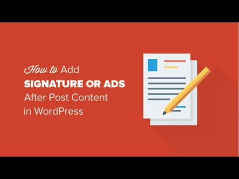 How to Add Signature Ads After Post Content in WordPress