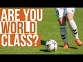 7 Qualities Of A World Class Footballer