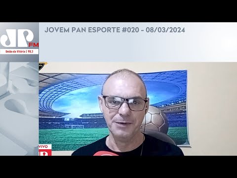 JOVEM PAN ESPORTE #020 - 08/03/2024