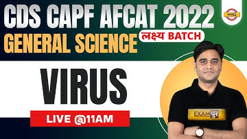 General Science for CDS 2 2022 | AFCAT Science | CAPF General Science | Science Virus by Zubair Sir