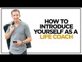 How to introduce yourself as a coach