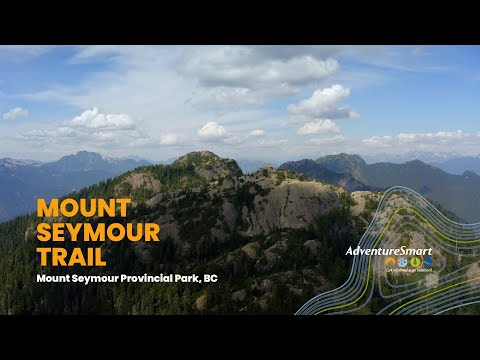 AdventureSmart Trail Specific Safety Video - Mount Seymour