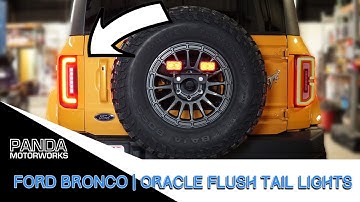 Why Your Bronco NEEDS These Tail Lights! | Oracle Flush Mount Tail Light Install