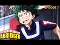 My Hero Academia Abridged Episode 7: 10 Million Problems