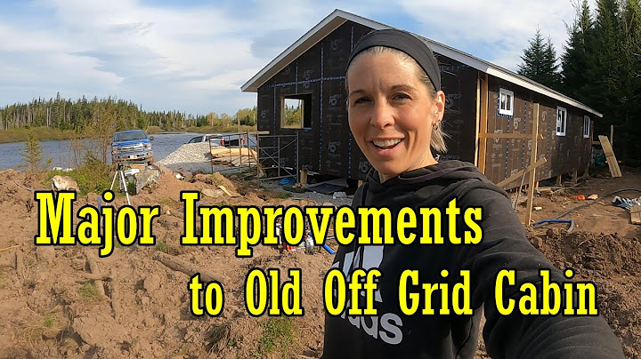 Major Improvements to old Off Grid Cabin (Ep 9)