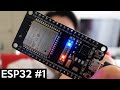 Premiers tests pour bien débuter avec l'ESP32 [ESP32 #1]