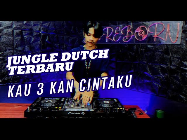 UDAH TINGGI NGEHALU PULA‼️JUNGLE DUTCH FULL BASS BETON 2024 - KAU TIGAKAN CINTAKU - AK REBORN class=